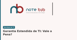 Garantia estendida de TI e proteção contra danos acidentais — Note B2B