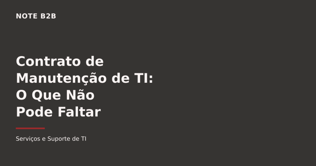 Contrato de manutenção de TI para empresas